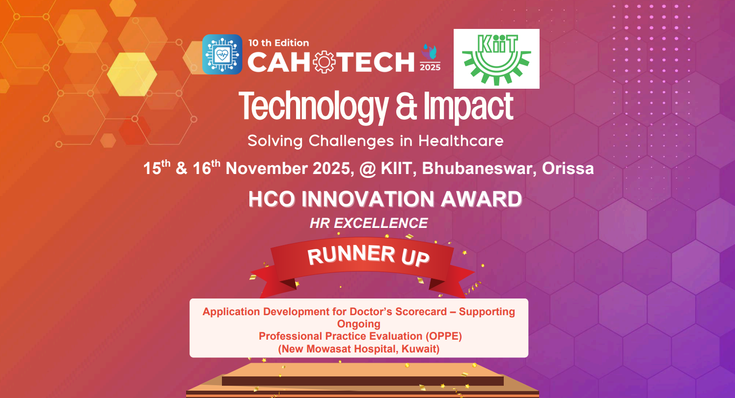 CAHOTECH 2025: Hospital Innovation :  HR Excellence- Application Development for Doctor’s Scorecard – Supporting Ongoing  Professional Practice Evaluation (OPPE) (New Mowasat Hospital, Kuwait) - Mr Mohamed Hassan